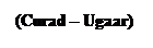 Text Box: (Curad  Ugaar)
